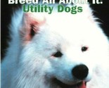 Breed All About It: Utility Dog DVD | Documentary | Region 4 - $8.42