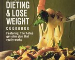 Prevention&#39;s Stop Dieting and Lose Weight Cookbook: Featuring the Seven-... - $2.93