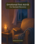 Emotional First Aid Kit : Burnout Recovery Edition - $6.86 CAD