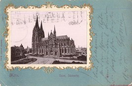 Germany - Köln - Cologne - Dom, Sudseite~1905 ornate border POSTCARD - £7.14 GBP