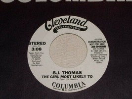 B. J. Thomas Girl Most Likely To 45 Rpm Record Cleveland International Promo - £9.54 GBP