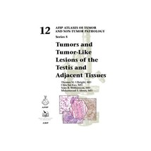 Tumors and Tumor-Like Lesions of the Testis and Adjacent Tissues (AFIP Atlas of  - £226.78 GBP