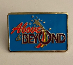 Above &amp; Beyond Pin - $10.00