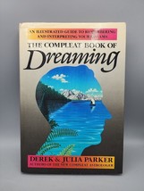 The Compleat Book of Dreaming HC An Illustrated Guid3 to Remembering &amp; I... - $6.91