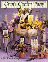 Tole Decorative Painting Gran&#39;s Garden Party Ros Stallcup Floral Book - £10.99 GBP