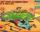 Vtg Linen Postcard Comic Let Go! That&#39;s My Garter You&#39;e Got a Hold Of! M... - $7.87