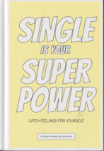 Single Is Your Superpower by Case Kenny (Hardcover Book) - $17.63