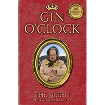 Gin O&#39;Clock The Queen [of Twitter] - £11.06 GBP