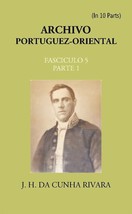 Archivo Portuguez-Oriental Volume FASCICULO 5, Part E 1 - £23.34 GBP