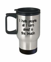 I Hate People Beach Travel Mug Insulated Lid Funny Gift Idea For Car Coffee Tea  - £18.23 GBP