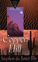 Cozy Mystery &quot;Copper Hill&quot; by Stephen &amp; Janet Bly, Hidden West Series, Book 2  - £10.38 GBP