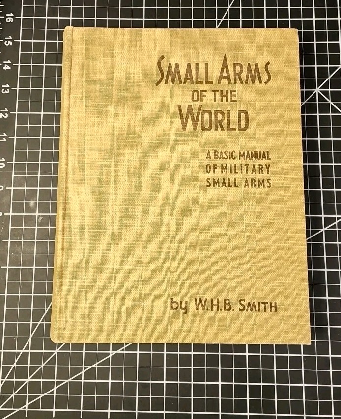 Smith, W.H.B. Small Arms of the World 5th Edition 1955 First Printing - $24.74
