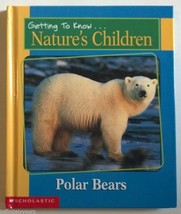 Nature&#39;s Children Hb Polar Bears &amp; Skunks New Getting To Know... Animals - $5.99