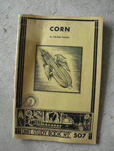 Vintage 1935 Booklet - Corn by Tolosa Cooke Unit Study Book 507 - £14.24 GBP