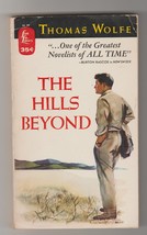 The Hills Beyond by Thomas Wolfe 1955 1st Lion Library Edition collection - £9.59 GBP
