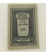 vintage paine&#39;s popular plays for the love of Mike three act comedy by R... - $44.73 CAD