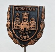 Vintage 1868 Sombor Banka Serbia Pinback - $26.72