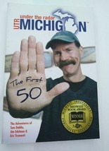 Under the Radar Michigan: Travel Guides: Under the Radar Michigan: the First 50 - £10.22 GBP