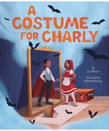 A Costume for Charly [Hardcover] Malone, C.K. and Barajas, Alejandra - £6.74 GBP