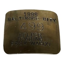 Vtg Silver In Color 1996 Baltimore City Helper Trading From Wagon Badge #499 Pin - £21.95 GBP
