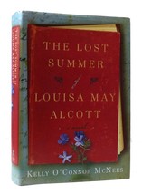 Kelly O&#39;connor Mc Nees The Lost Summer Of Louisa May Alcott 1st Edition 1st Prin - £34.71 GBP