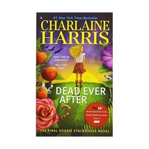 Dead Ever After: A Sookie Stackhouse Novel Harris, Charlaine - £7.72 GBP