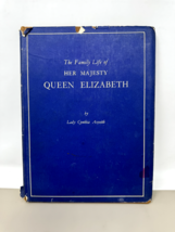 The Family Life of Her Majesty Queen Elizabeth By Cynthia Asquith 1930&#39;s - £24.81 GBP