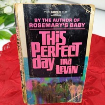 This Perfect Day - Ira Levin, 1971 Fawcett Crest Paperback - $184.51 MXN