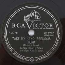 George Beverly Shea -Take My Hand / Somebody Cares 78 rpm Record P-3078 ... - $44.61