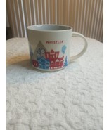 Starbucks Whistler you Are Here Coffee Mug Cup 14 Oz Collection 2015 - £18.47 GBP