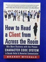 How to Read a Client from Across the Room: Win More Business with the Proven... - $11.85