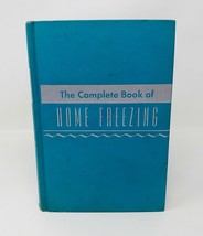 Vintage 1959 Hardcover The Complete Book of Home Freezing by Hazel Meyer - £11.90 GBP