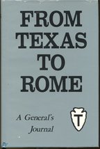 From Texas to Rome; Walker, Fred L - £58.75 GBP