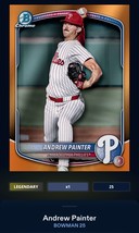 Andrew Painter Digital Bunt Bowman Orange Legendary Prospect Phillies CC 25 - $185.15 MXN
