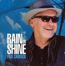 Paul Carrack : Rain Or Shine CD (2013) Pre-Owned - £11.94 GBP