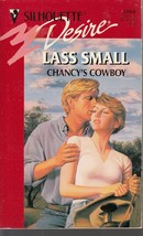 Small, Lass - Chancy&#39;s Cowboy - Silhouette Desire - # 1064 - £1.56 GBP