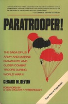 Paratrooper!: The Saga of the U. S. Army and Marine Parachute, PB 1986 - £17.55 GBP