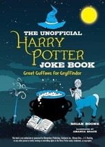 &quot;The Unofficial Harry Potter Joke Book: Great Guffaws For Gryffindors&quot; By Brian - £5.55 GBP