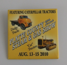 Platte County 99th Annual Steam &amp; Gas Show Pin Button - £5.02 GBP