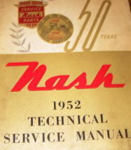 1952 Nash Ambassador Statesman Rambler Series Technical Service Repair Manual NE - £55.22 GBP