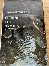 FISHING THE DRY FLY, 1970, BY DERMONT WILSON - $235.39 MXN
