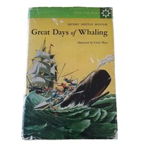 Great Days of Whaling Book #1 North Star Series HB/DJ Henry Beetle Hough 1958 - £39.91 GBP