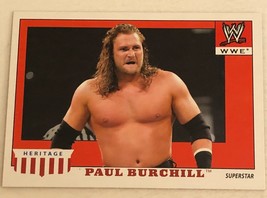 Paul Burchill WWE Topps Heritage Wrestling Trading Card 2008 #40 - $1.98