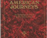 American Journeys: An Anthology of Travel in the United States Earl Dona... - £2.34 GBP