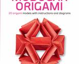 Fabulous Modular Origami: 20 Origami Models with Instructions and Diagra... - $9.77