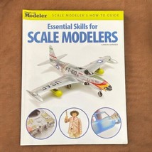 Essential Skills for Scale Modelers - Paperback, by Skinner Aaron - Very Good - £9.91 GBP