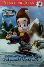 Jimmy On Ice (Adventures of Jimmy Neutron Ready To Read Lvl 2) by Adam Beechen - £0.90 GBP