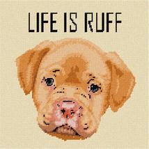 Pepita Needlepoint kit: Life is Ruff, 10&quot; x 10&quot; - £62.50 GBP+