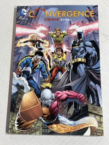 Primary image for Convergence Crisis Books 1 DC Comics 1st Print 2015 Graphic Novel