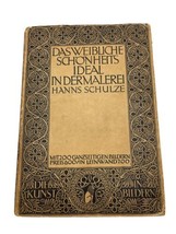 Schulze Hanns Das Weibliche Schonheits Ideal In Der Malerei Feminine Bea... - £70.82 GBP